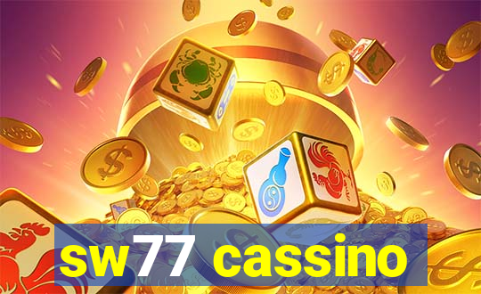 sw77 cassino